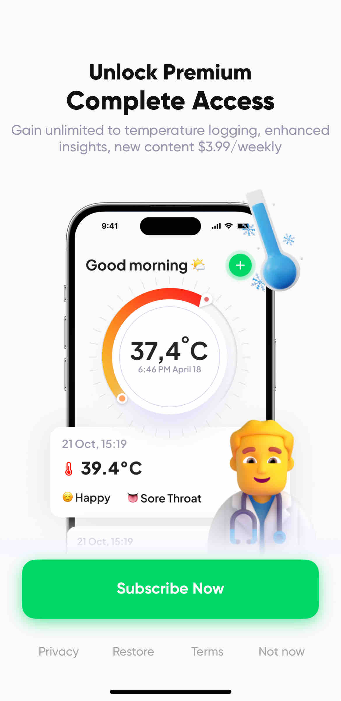 Body Temperature: Thermometer.